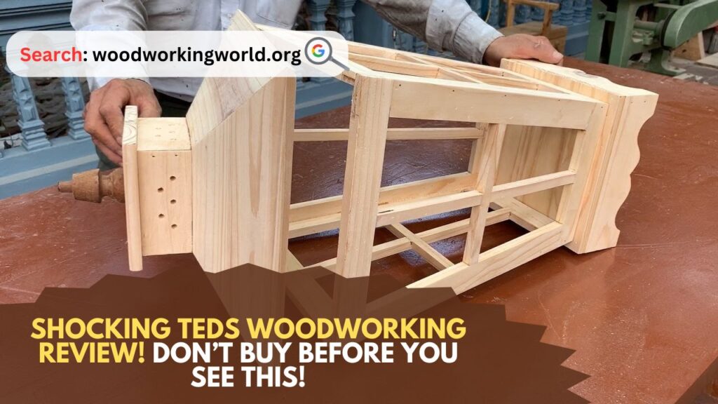 Shocking-Teds-Woodworking-Review-Dont-Buy-Before-You-See-This