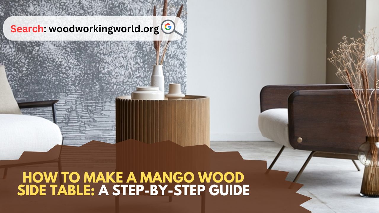 How-to-Make-a-Mango-Wood-Side-Table-A-Step-by-Step-Guide