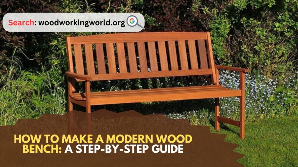 How-to-Make-a-Modern-Wood-Bench-A-Step-by-Step-Guide