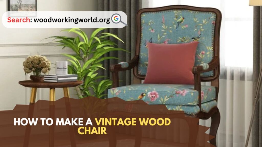 How-to-Make-a-Vintage-Wood-Chair