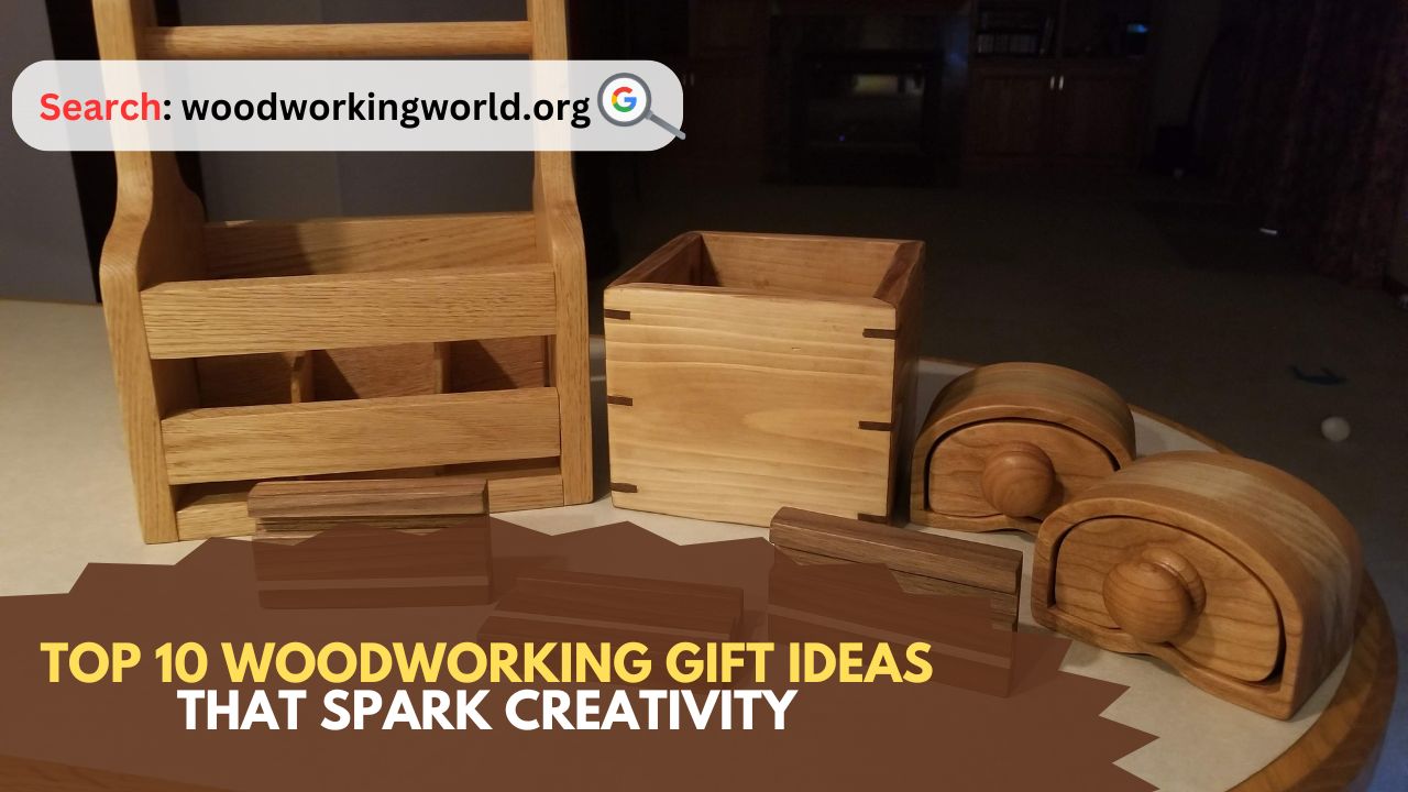 Top-10-Woodworking-Gift-Ideas-That-Spark-Creativity