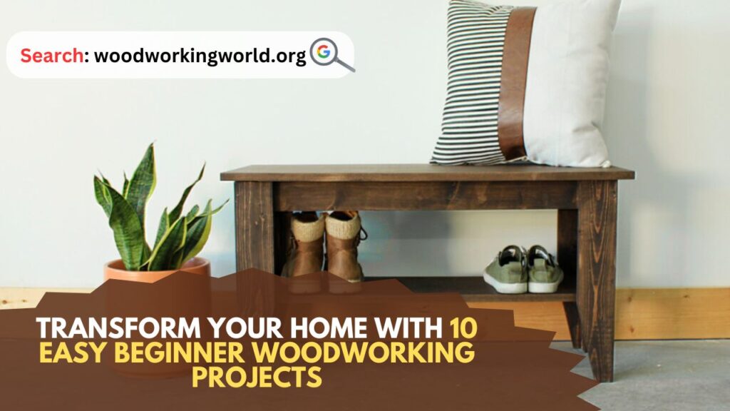 Transform-Your-Home-with-10-Easy-Beginner-Woodworking-Projects