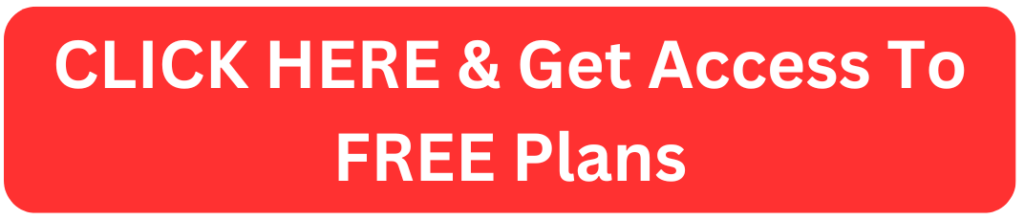 CLICK-HERE-Get-Access-To-FREE-Plans