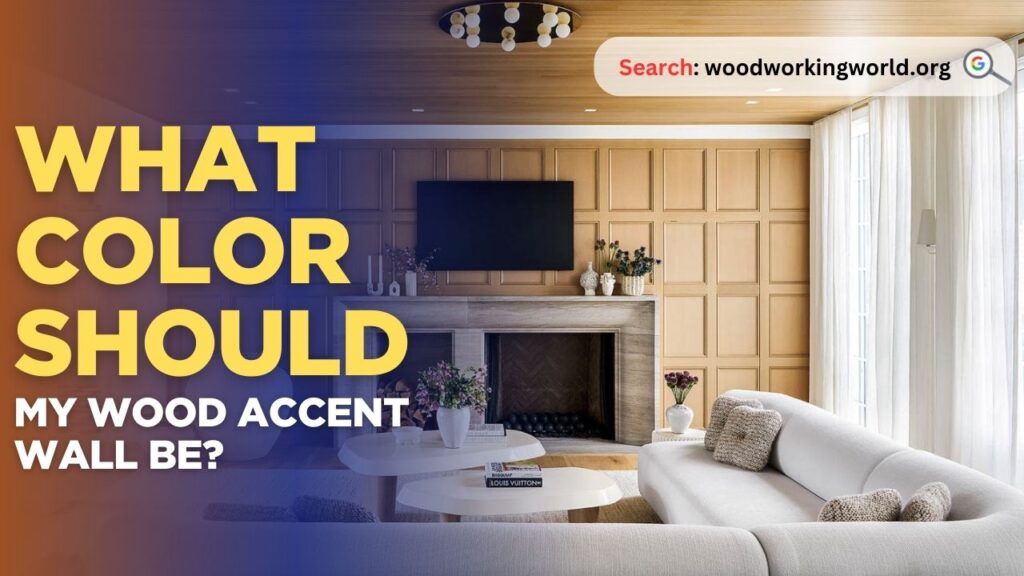 What color should my wood accent wall be?
