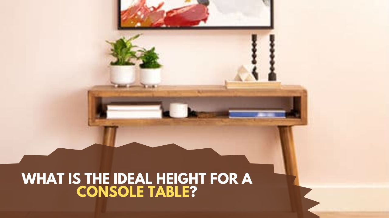 What Is The Ideal Height For A Console Table ideal-height-and-weight-chart