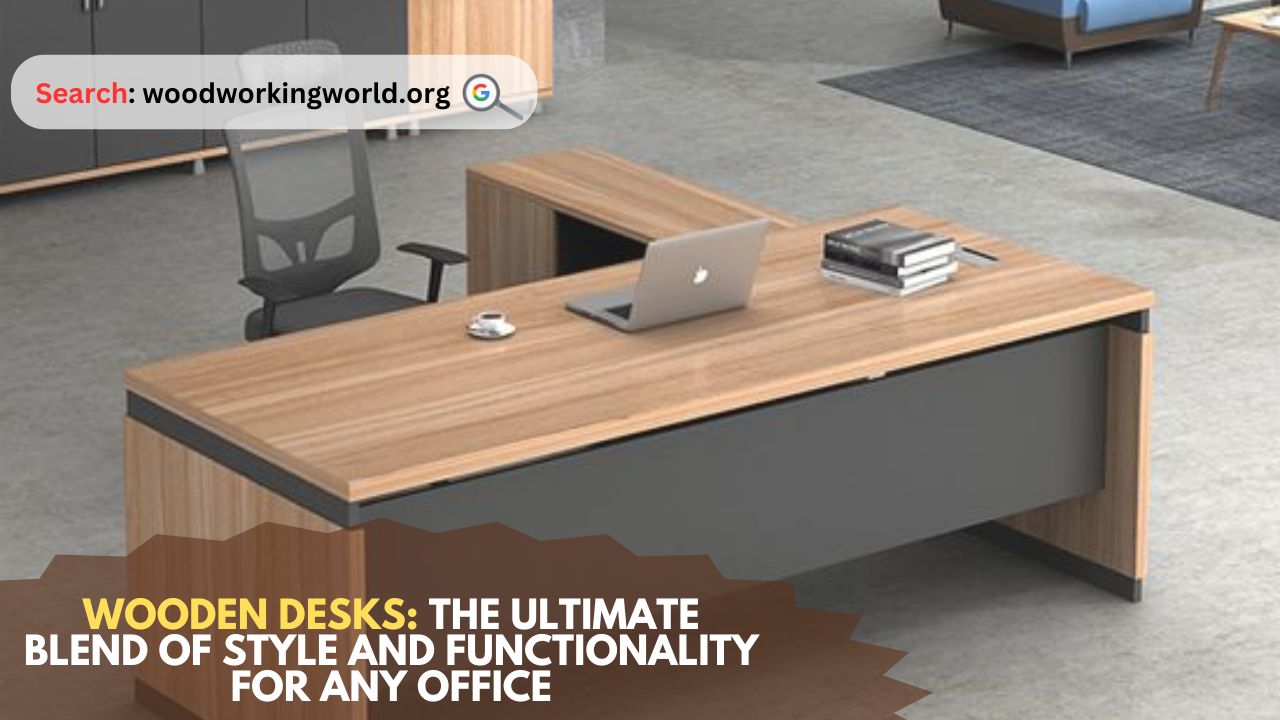 Wooden-Desks-The-Ultimate-Blend-of-Style-and-Functionality-for-Any-Office-1.jpg