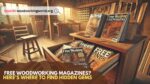 Free-Woodworking-Magazines-Heres-Where-to-Find-Hidden-Gems.jpg