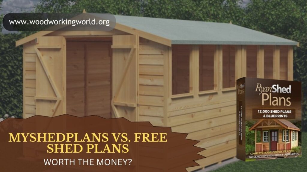 MyShedPlans vs. Free Shed Plans: Worth the Money?