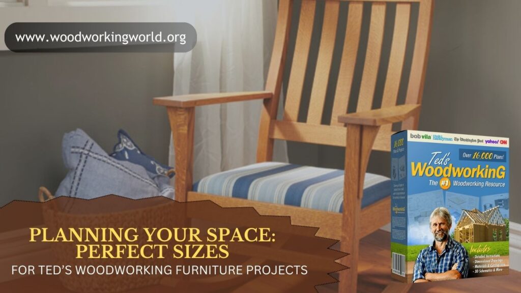 Planning-Your-Space-Perfect-Sizes-for-Teds-Woodworking-Furniture-Projects.jpg