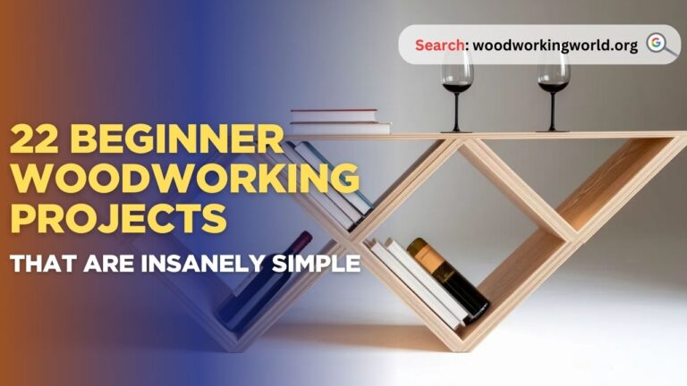 22 beginner woodworking projects that are insanely simple (June 2026)
