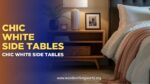 Chic White Side Tables to Brighten Your Home (Updated 2026)