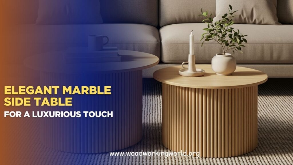 Elegant marble side table for a luxurious touch (Updated 2026)