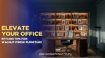 Elevate Your Office: Styling Tips for Walnut-Finish Furniture (Updated 2026)