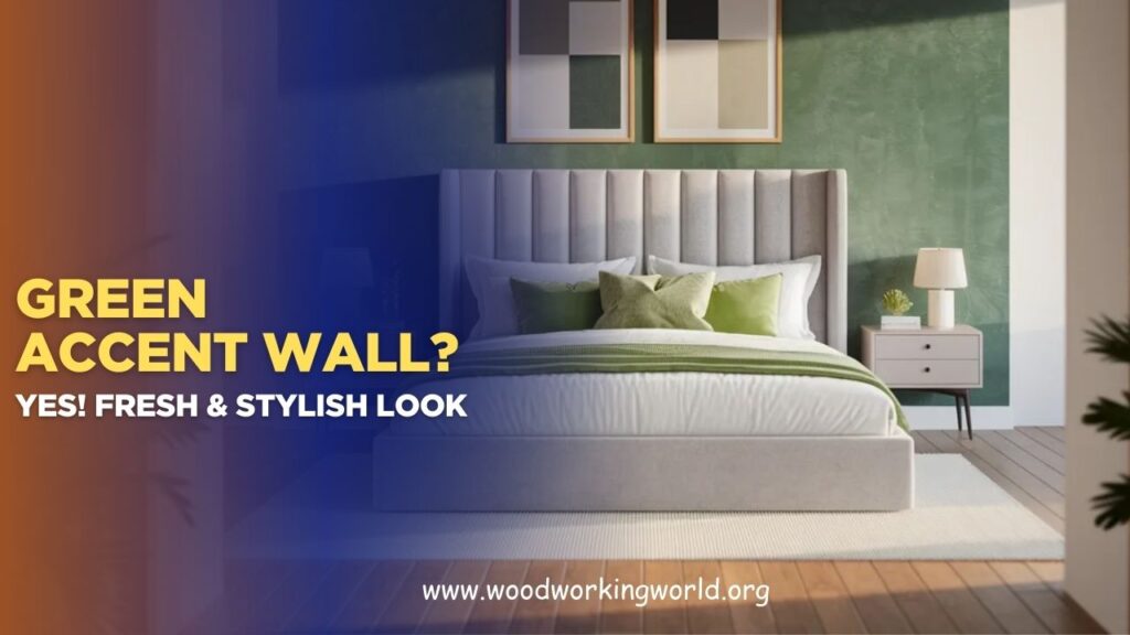Green Accent Wall? Yes! Fresh & Stylish Look (Updated 2026)