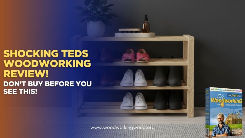 Shocking-Teds-Woodworking-Review-Dont-Buy-Before-You-See-This-.jpg