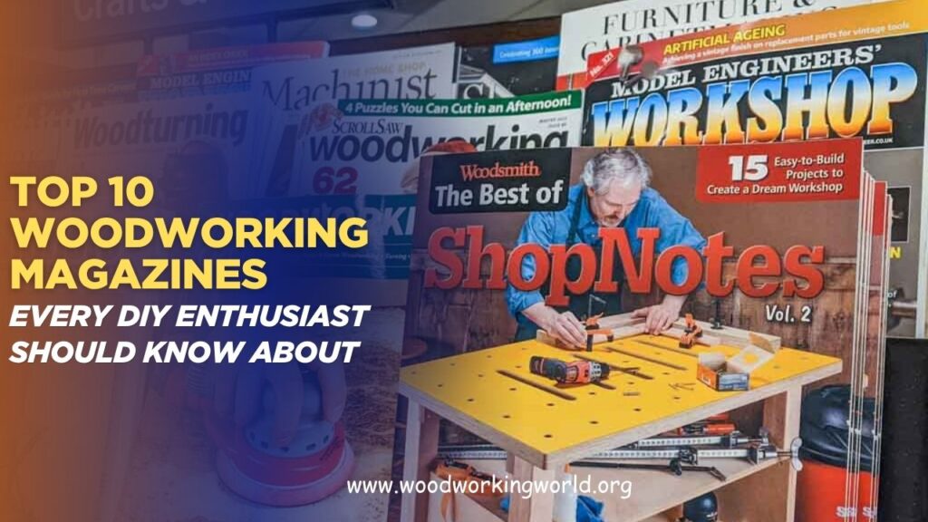 Top-10-Woodworking-Magazines-Every-DIY-Enthusiast-Should-Know-About.jpg