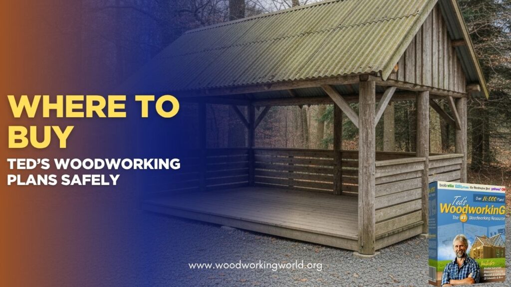 Where to Buy Ted’s Woodworking Plans Safely